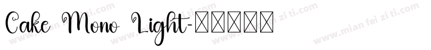 Cake Mono Light字体转换